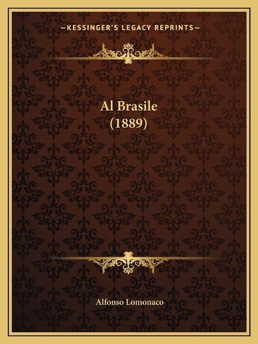 Cover image for Al Brasile (1889)