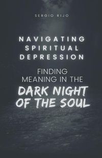 Cover image for Navigating Spiritual Depression