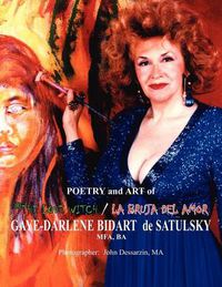 Cover image for Poetry and Art of the Love Witch/La Bruja del Amor