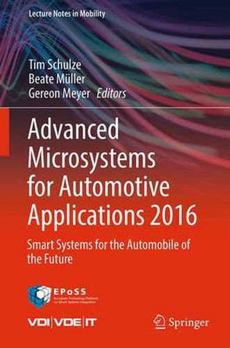 Cover image for Advanced Microsystems for Automotive Applications 2016: Smart Systems for the Automobile of the Future