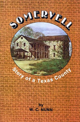 Cover image for Somervell: Story of a Texas County