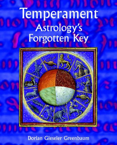 Cover image for Temperament: Astrology's Forgotten Key