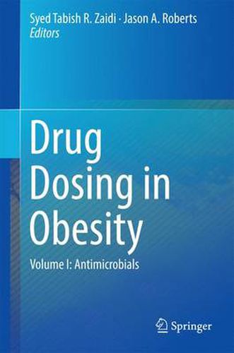 Cover image for Drug Dosing in Obesity: Volume I: Antimicrobials