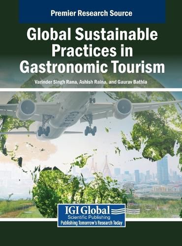 Cover image for Global Sustainable Practices in Gastronomic Tourism