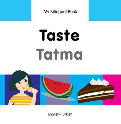 Cover image for My Bilingual Book -  Taste (English-Turkish)
