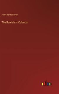 Cover image for The Rambler's Calendar