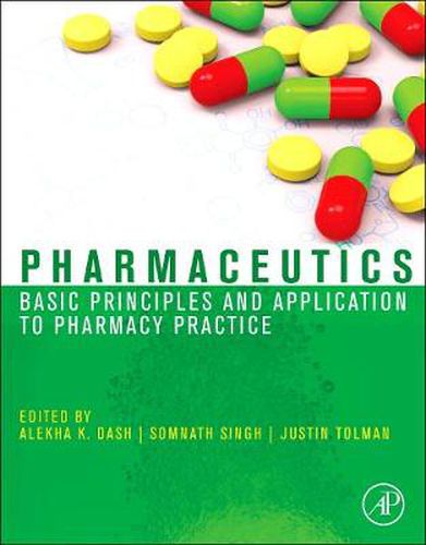 Cover image for Pharmaceutics: Basic Principles and Application to Pharmacy Practice