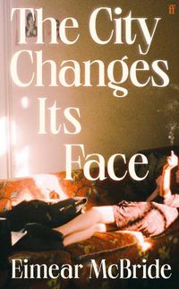 Cover image for The City Changes Its Face