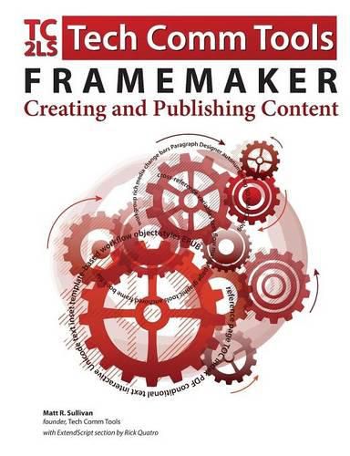 Cover image for FrameMaker - Creating and publishing content: Updated for 2015 Release