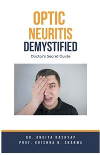 Cover image for Optic Neuritis Demystified