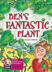 Cover image for Primary Years Programme Level 8 Bens Fantastic Plant 6Pack