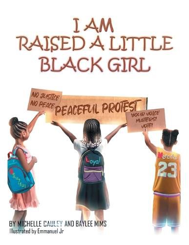 Cover image for I Am Raised a Little Black Girl