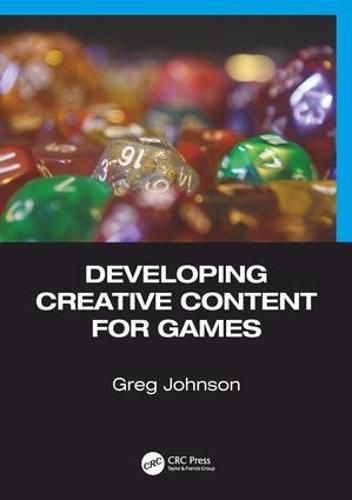 Cover image for Developing Creative Content for Games