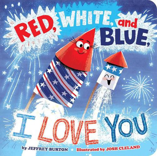 Cover image for Red, White, and Blue, I Love You
