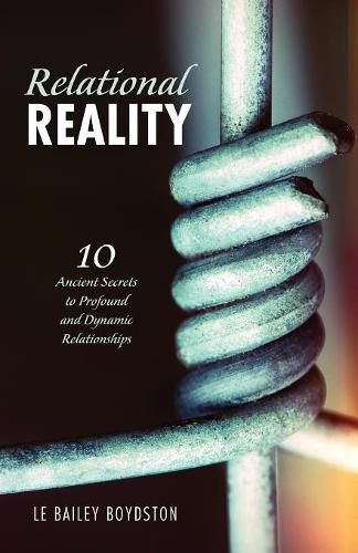 Cover image for Relational Reality: 10 Ancient Secrets to Profound and Dynamic Relationships