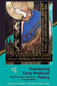 Cover image for Translating Early Medieval Poetry: Transformation, Reception, Interpretation