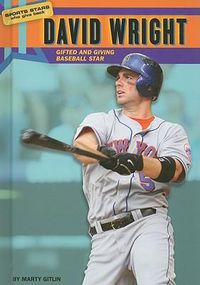 Cover image for David Wright: Gifted and Giving Baseball Star