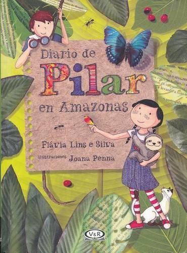 Cover image for Diario de Pilar En Amazonas