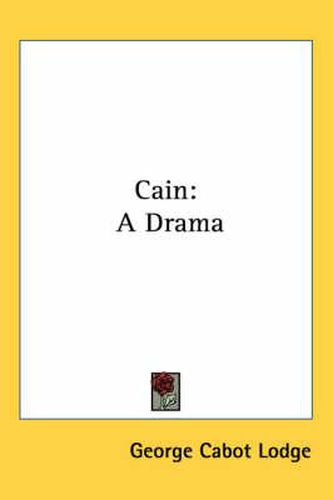 Cover image for Cain: A Drama