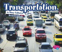 Cover image for Transportation in Many Cultures (Life Around the World)