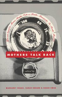 Cover image for Mothers Talk Back: Momz Radio