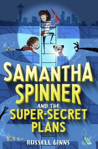 Cover image for Samantha Spinner and the Super-Secret Plans