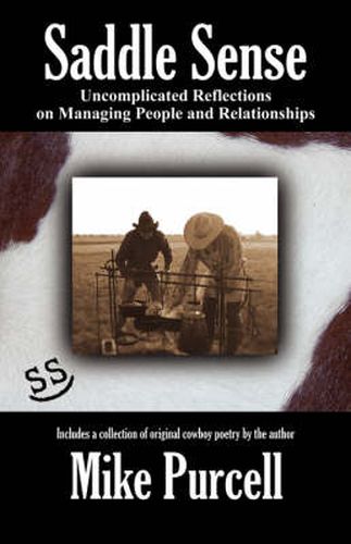 Cover image for Saddle Sense: Uncomplicated Reflections on Managing People and Relationships