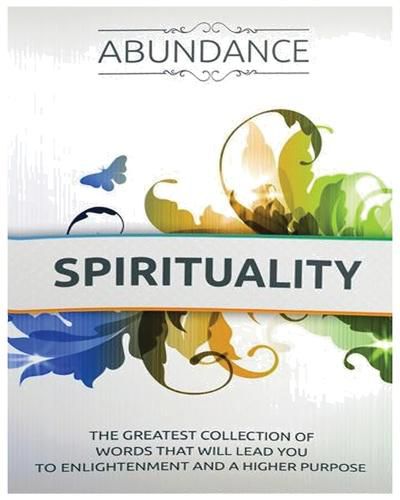 The Abundance of Spirituality