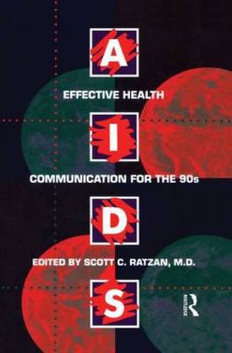 Cover image for Aids: Effective Health Communication For The 90s: Effective Health Communicaton for the 90's