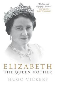 Cover image for Elizabeth, the Queen Mother