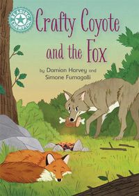 Cover image for Reading Champion: Crafty Coyote and the Fox: Independent Reading Turquoise 7