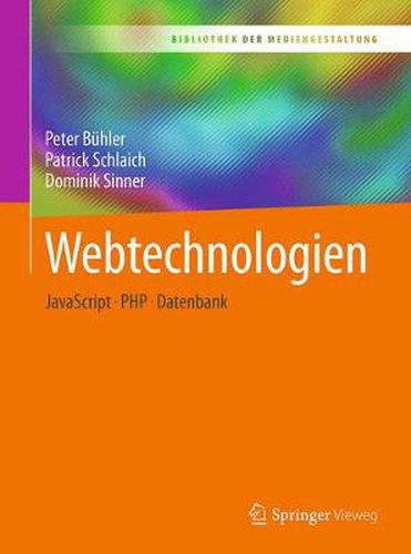 Cover image for Webtechnologien: JavaScript - PHP - Datenbank