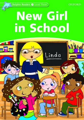 Cover image for Dolphin Readers Level 3: New Girl in School