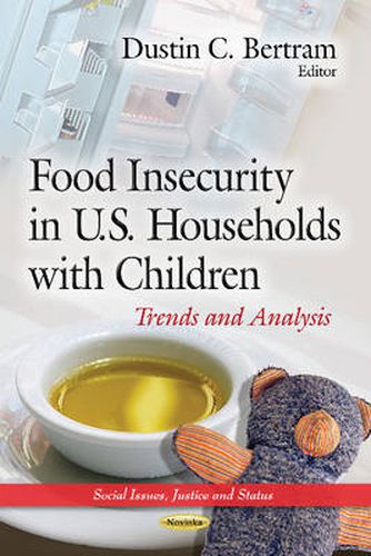 Cover image for Food Insecurity in U.S. Households with Children: Trends & Analysis