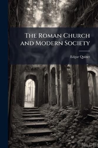Cover image for The Roman Church and Modern Society