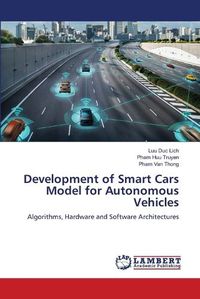 Cover image for Development of Smart Cars Model for Autonomous Vehicles