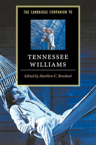 Cover image for The Cambridge Companion to Tennessee Williams