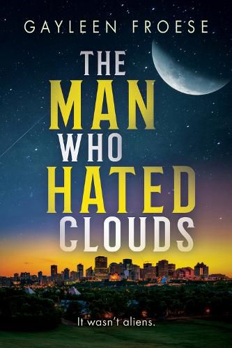 The Man Who Hated Clouds