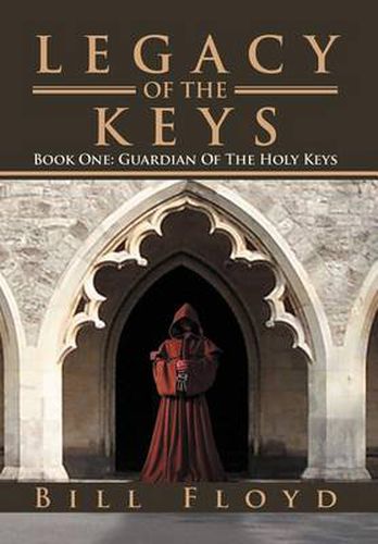 Cover image for Legacy of the Keys: Book One: Guardian of the Holy Keys