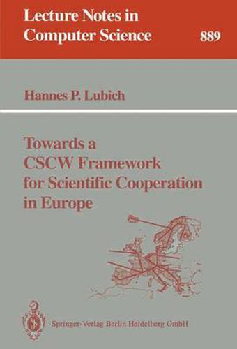 Cover image for Towards a CSCW Framework for Scientific Cooperation in Europe