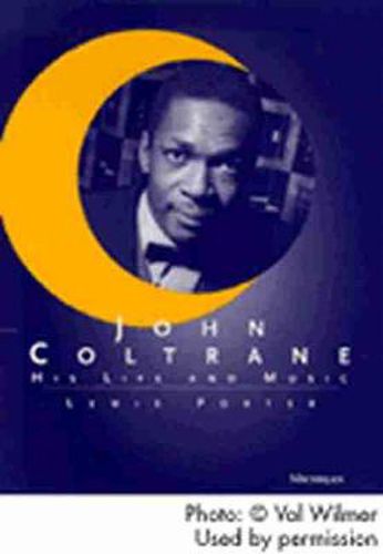 Cover image for John Coltrane: His Life and Music