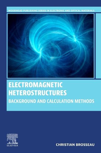 Cover image for Electromagnetic Heterostructures