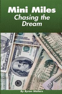 Cover image for Mini Miles Chasing the Dream