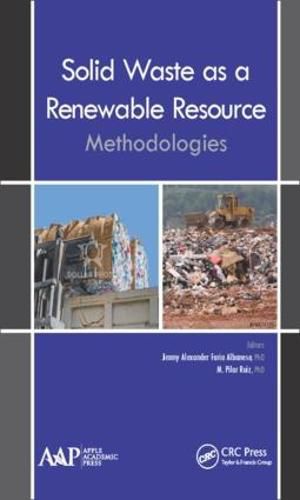 Cover image for Solid Waste as a Renewable Resource: Methodologies