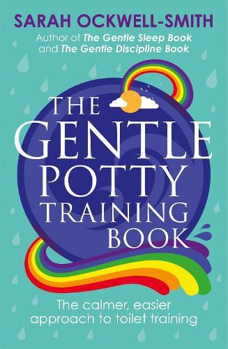 The Gentle Potty Training Book: The calmer, easier approach to toilet training
