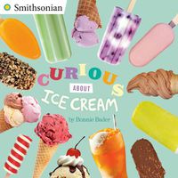 Cover image for Curious About Ice Cream