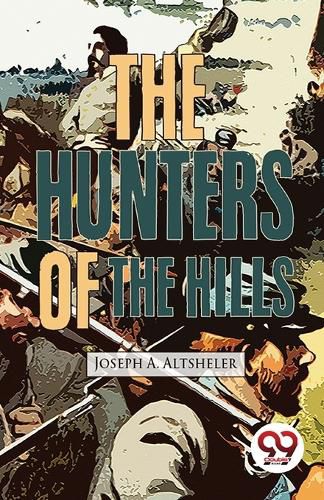 The Hunters of the Hills