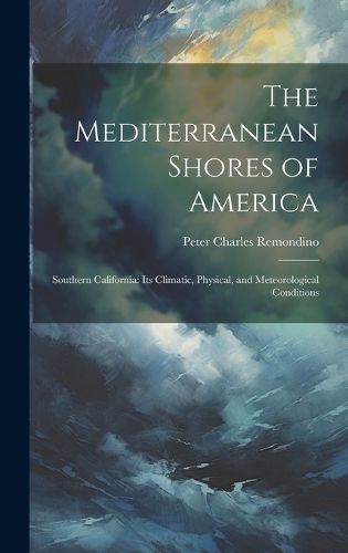 Cover image for The Mediterranean Shores of America