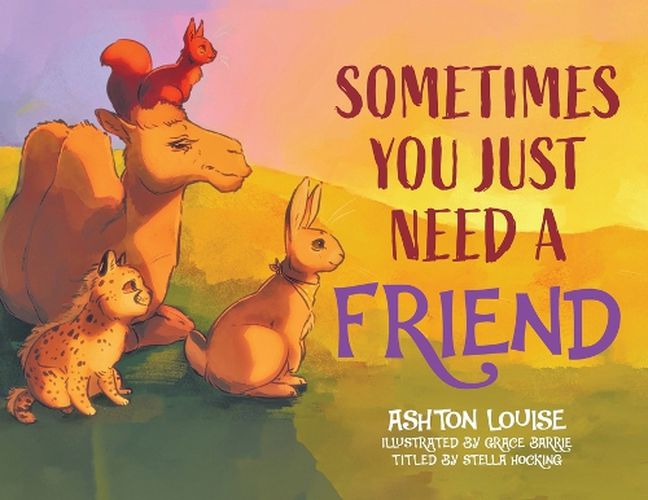 Cover image for Sometimes You Just Need A Friend