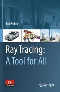 Cover image for Ray Tracing: A Tool for All